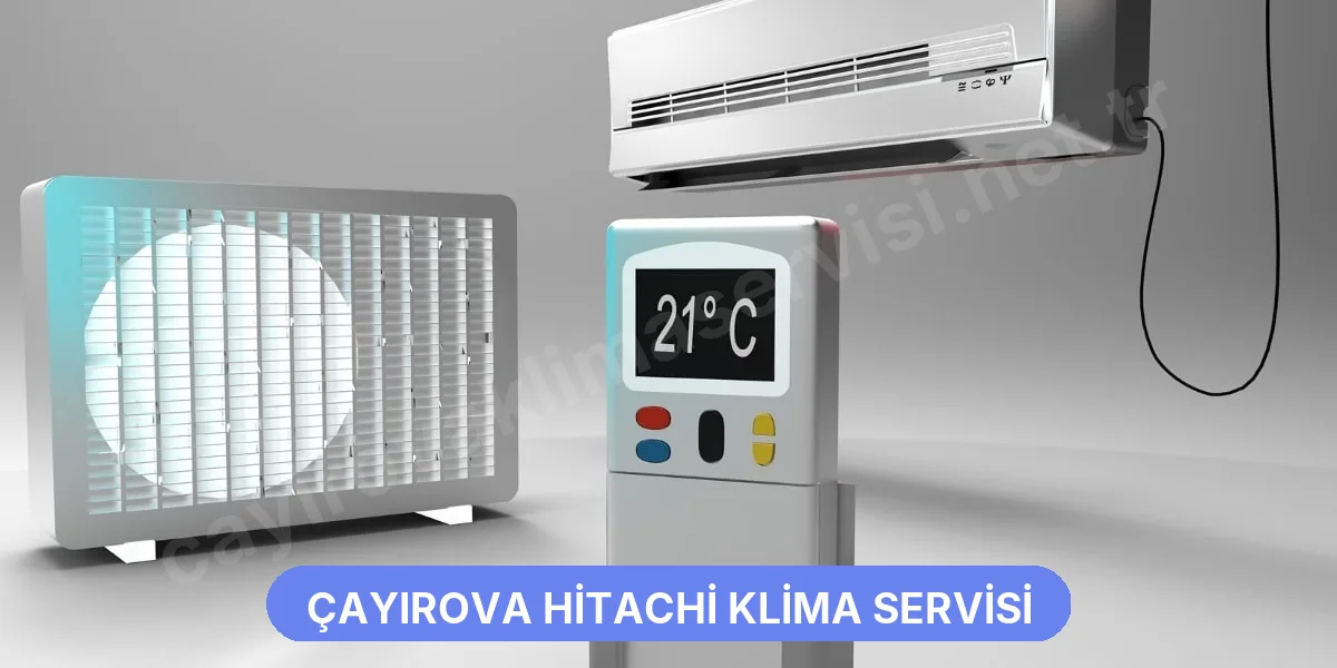 Çayırova Hitachi Klima Servisi
