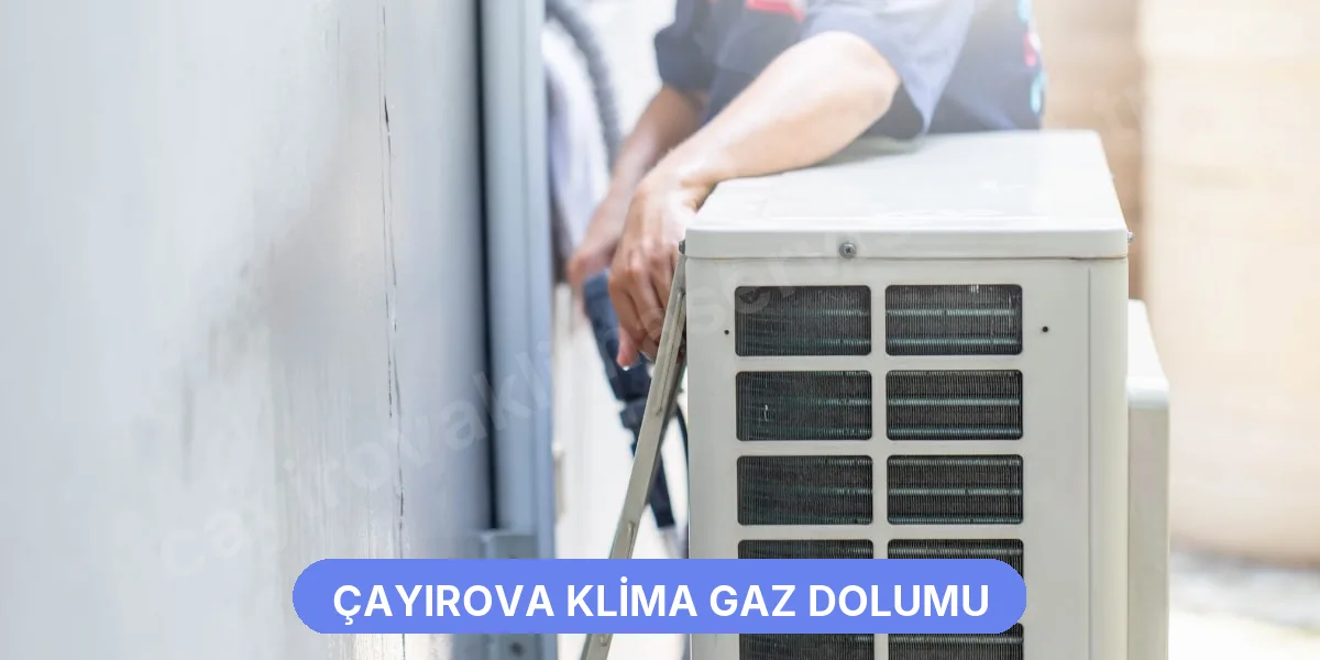 Çayırova Klima Gaz Dolumu